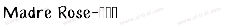 Madre Rose字体转换